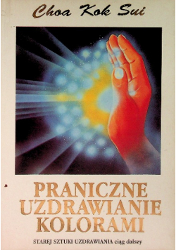 Praniczne uzdrawianie kolorami
