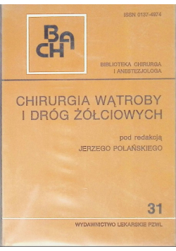 Chirurgia wątroby i dróg żółciowych Nr 31 / 94