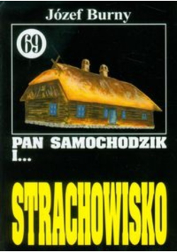 Pan Samochodzik i Strachowisko Tom 69
