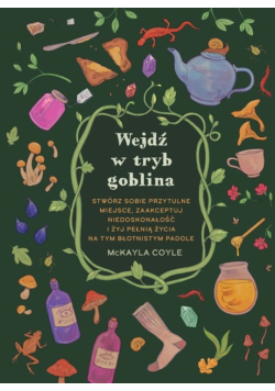 Wejdź w tryb goblina