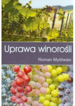 Uprawa winorośli