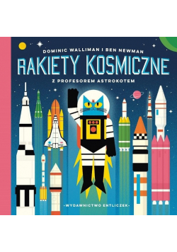Rakiety kosmiczne z profesorem Astrokotem