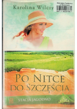 Stacja Jagodno Tom 3 Po nitce do szczęścia