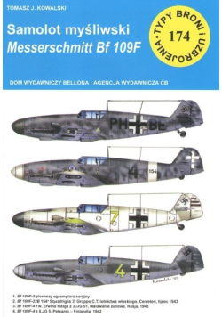 Typy broni i uzbrojenia Tom 174 Samolot myśliwski Messerschmitt Bf 109 F