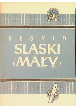Beskid Śląski I Mały Przewodnik Narciarski