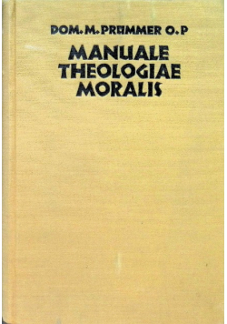 Manuale Theologiae Moralis Tomus III