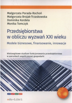 Przedsiębiorstwa w obliczu wyzwań XXI wieku