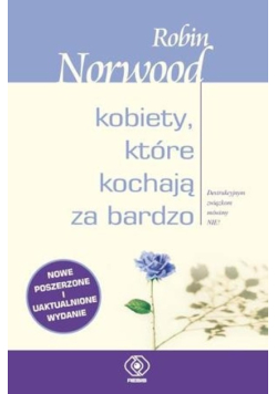 Kobiety które kochają za bardzo