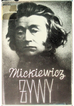 Mickiewicz żywy
