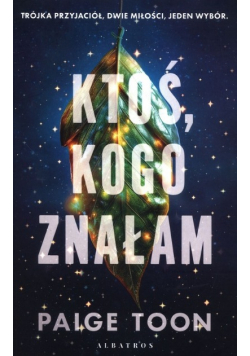 Ktoś, kogo znałam