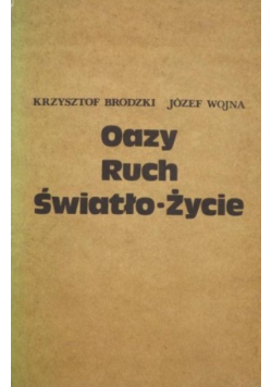 Oazy ruch światło - życie