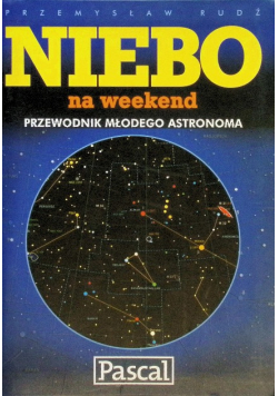 Niebo na weekend  Przewodnik młodego astronoma