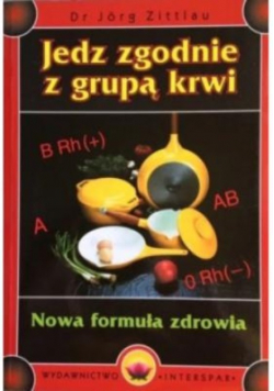 Jedz zgodnie z grupą krwi