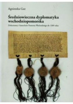 Średniowieczna dyplomatyka wschodniopomorska