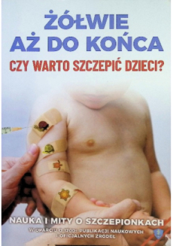 Żółwie aż do końca. Czy warto szczepić dzieci?