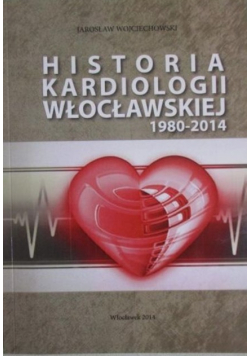 Historia kardiologii włocławskiej