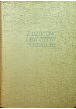 Z dziejów obyczajów polskich