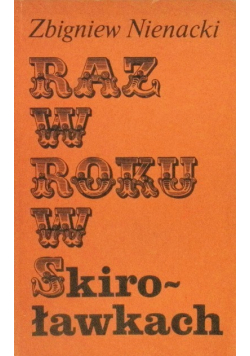 Raz w roku w Skiroławkach Tom 2