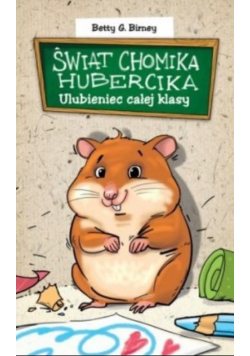 Świat chomika Hubercika