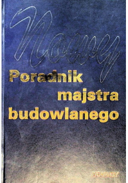 Nowy poradnik majstra budowlanego