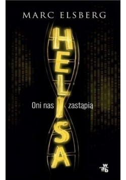 Helisa Oni nas zastąpią