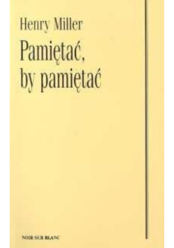 Pamiętać by pamiętać