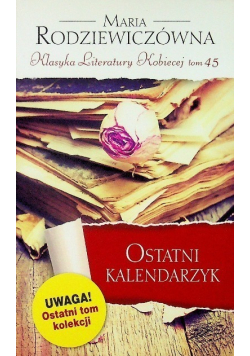 Klasyka Literatury Kobiecej Tom 45 Ostatni kalendarzyk