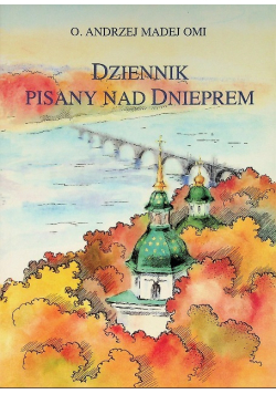 Dziennik pisany nad Dnieprem