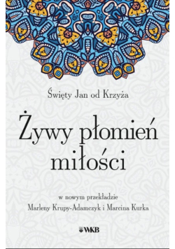 Żywy płomień miłości