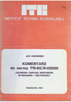 Gadomski Komentarz do normy PN 82 B 02020