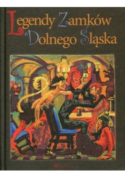 Legendy zamków Dolnego Śląska