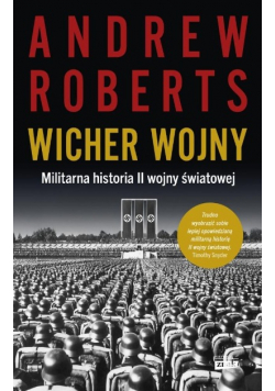 Wicher wojny. Militarna historia II wojny światowej