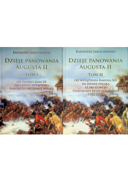 Dzieje panowania Augusta II Tom 1 i 2