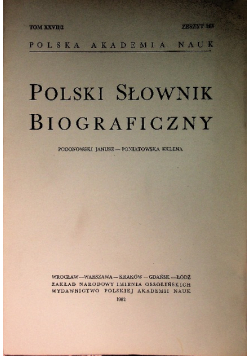 Polska Akademia nauk Zeszyt 113 Polski słownik biograficzny Tom XXVII/2