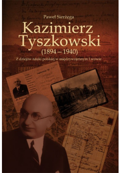 Kazimierz Tyszkowski 1894-1940
