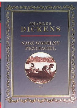 Nasz wspólny przyjaciel Tom 1