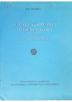 Uwarunkowania wolnej woli według Paula Chaucharda