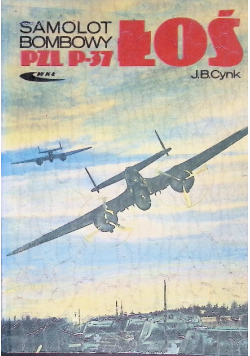 Samolot Bombowy PZL P - 37 Łoś