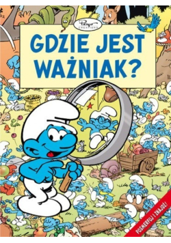 Gdzie jest ważniak
