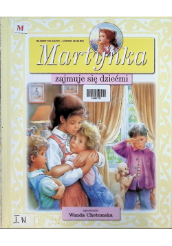 Martynka zajmuje się dziećmi