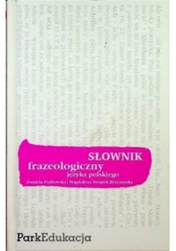 Słownik frazeologiczny języka polskiego