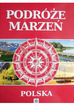 Podróże marzeń Polska