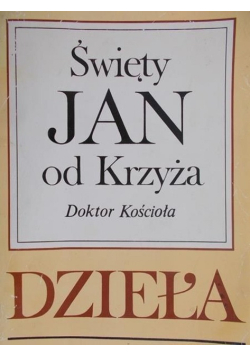 Święty Jan od Krzyża Dzieła