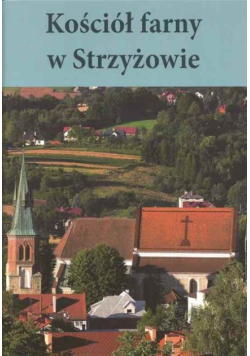 Kościół farny w Strzyżowie