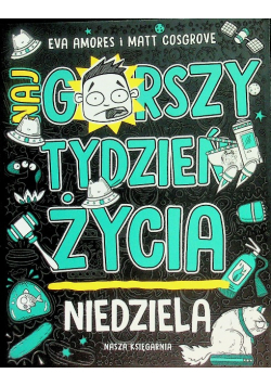 Niedziela Najgorszy tydzień życia Tom 7