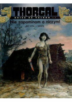 Thorgal Kriss de Valnor Tom I Nie zapominam o niczym