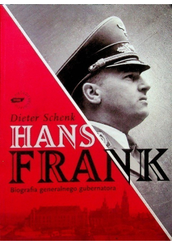 Hans Frank Biografia generalnego gubernatora