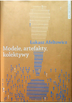 Modele artefakty kolektywy