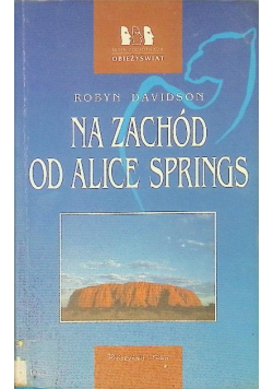 Na zachód od Alice Springs