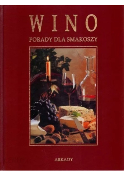 Wino Porady dla smakoszy